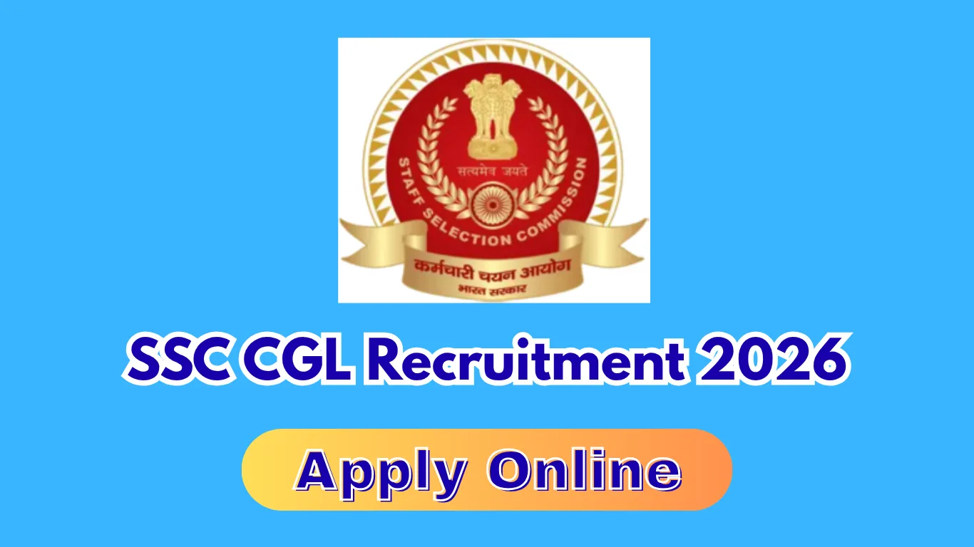 SSC CGL Recruitment 2026 Notification Out – Apply Online for 12,256 Posts