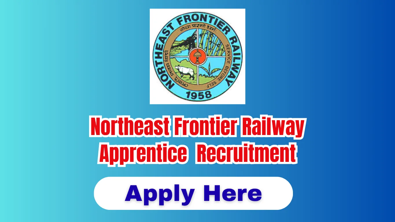 Northeast Frontier Railway Apprentice 2026 – Apply Online for 6777 Apprentice Posts
