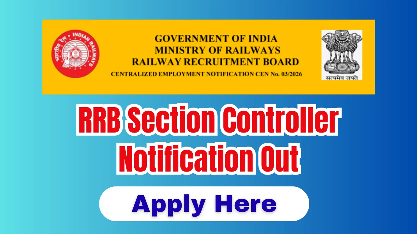 RRB Section Controller 2026 Notification Out for 119 Posts – Apply Online